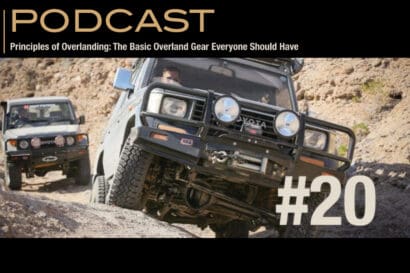 Principles of Overlanding: The Basic Overland Gear Everyone Should Have