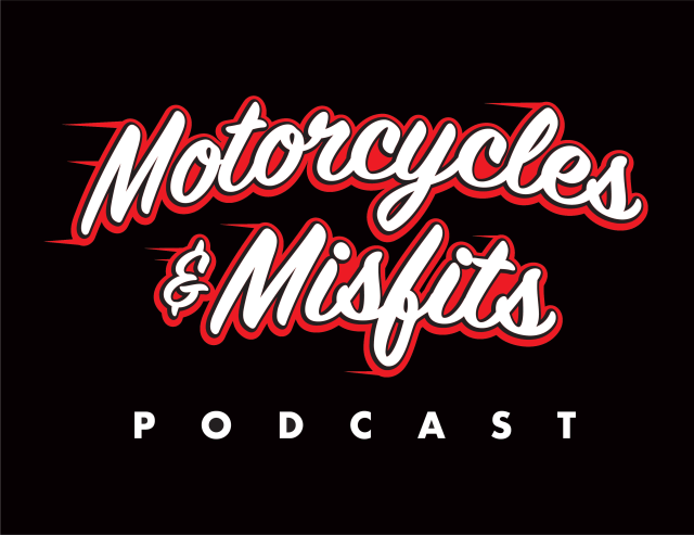 motorcycles and misfits podcast